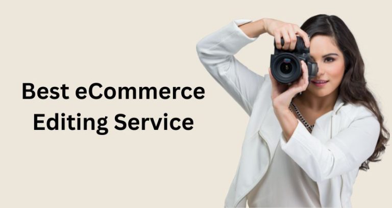 Best eCommerce Image Editing Service